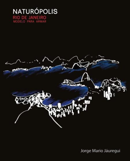 Naturópolis:Rio de Janeiro – Modelo para amar