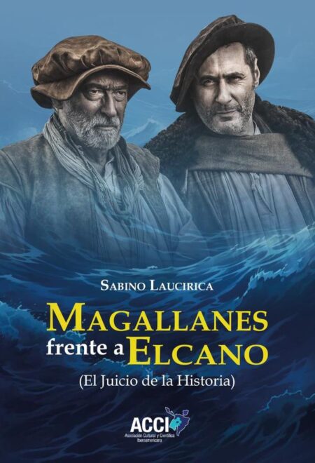 Magallanes frente a Elcano:(El Juicio de la historia)