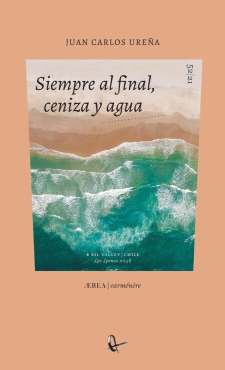 Siempre al final, ceniza y agua