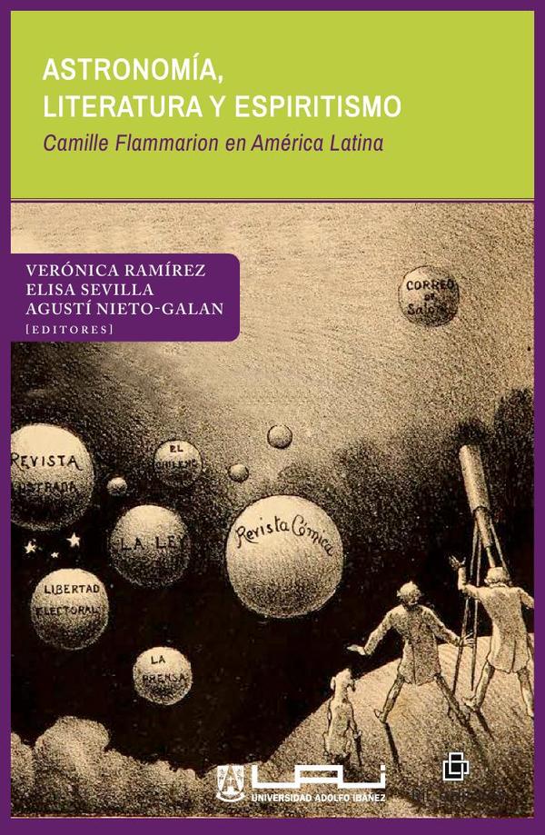 Astronomía, literatura y espiritismo. Camille Flammarion en América Latina