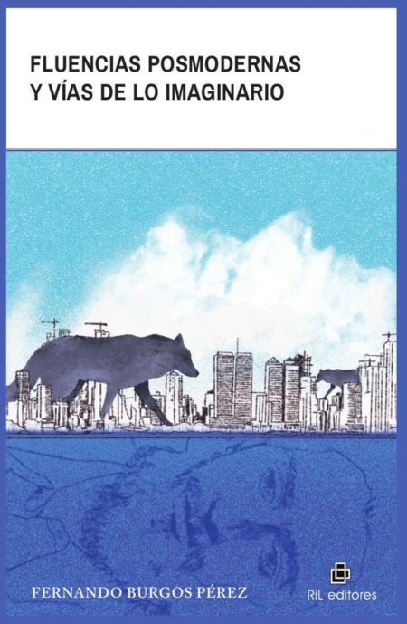 Fluencias posmodernas y vías de lo imaginario