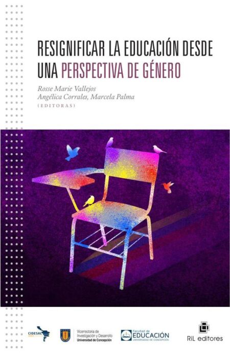 Resignificar la educación desde una perspectiva de género. Experiencias y reflexiones desde una mirada latinoamericana