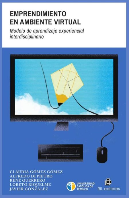 Emprendimiento en ambiente virtual.:Modelo de Aprendizaje Experiencial Interdisciplinario (MAEI)