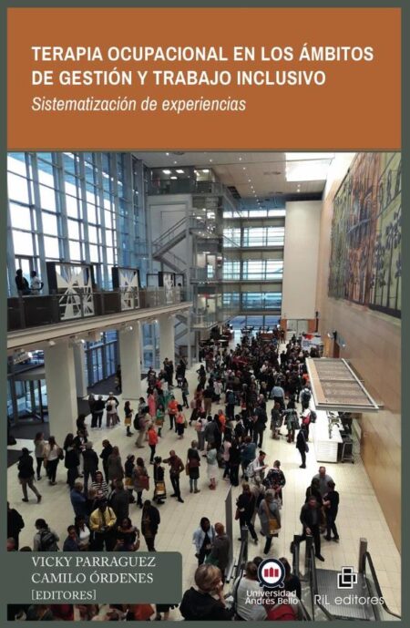 Terapia Ocupacional en los ámbitos de gestión y trabajo inclusivo. Sistematización de experiencias