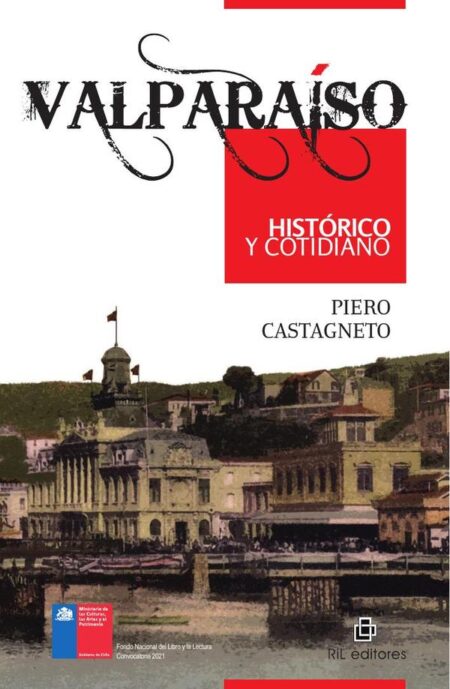 Valparaíso histórico y cotidiano
