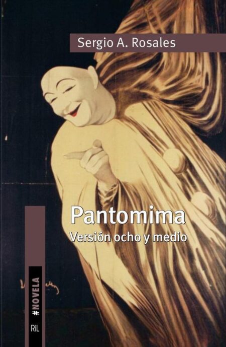 Pantomima. Versión ocho y medio