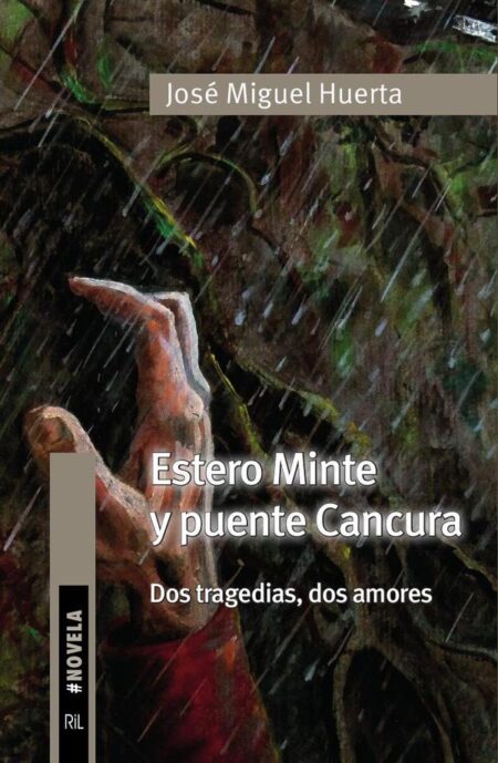 Estero Minte y puente Cancura. Dos tragedias, dos amores