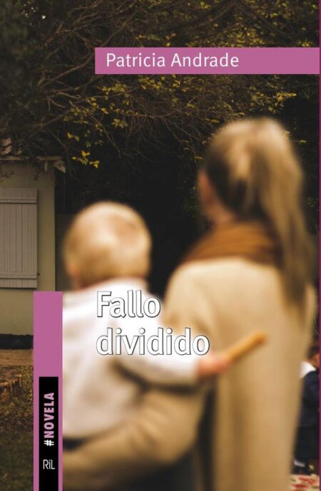 Fallo dividido (Novela inspirada en un caso real)