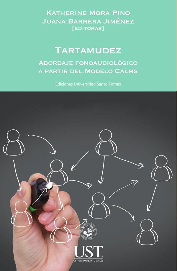 Tartamudez:abordaje fonoaudiológico a partir del Modelo CALMS
