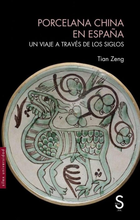 Porcelana china en España:Un viaje a través de los siglos