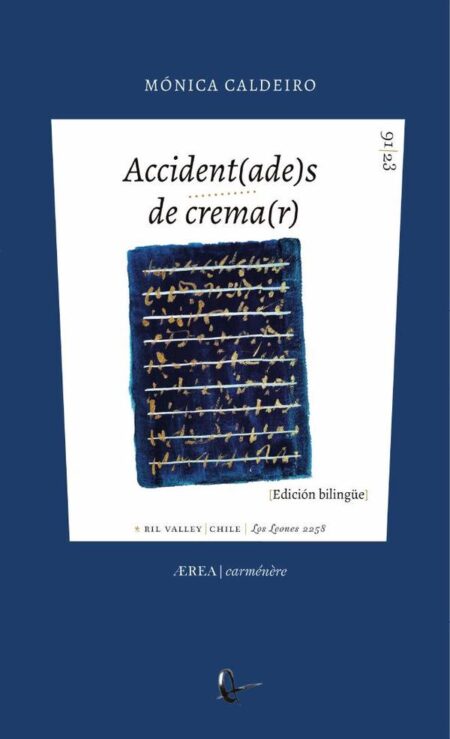 accident(ade)s de crema(r). accident(ad)es de quema(r). 1 poema