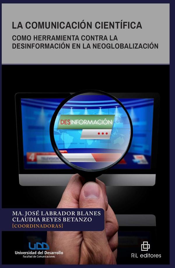 La comunicación científica como herramienta contra la desinformación en la neoglobalización