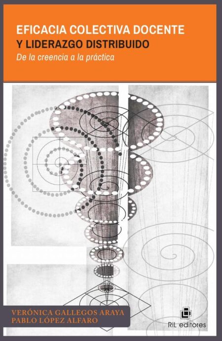Eficacia colectiva docente y liderazgo distribuido. De la creencia a la práctica