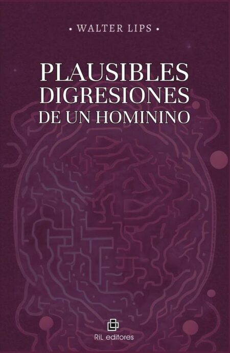 Plausibles digresiones de un hominino
