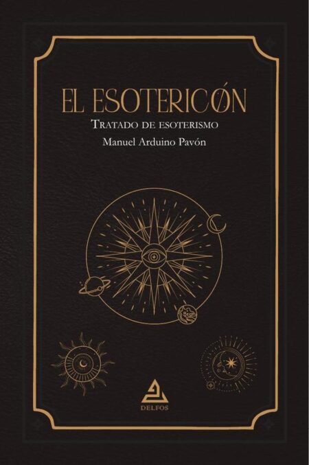El Esotericón:Tratado de esoterismo