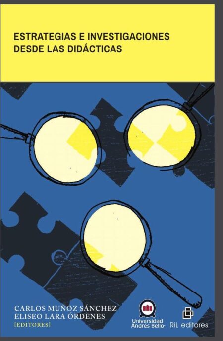 Estrategias e investigaciones desde las didácticas