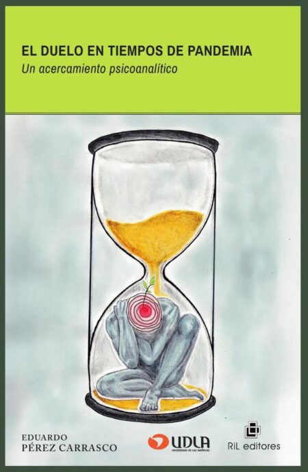 El duelo en tiempos de pandemia. Un acercamiento psicoanalítico
