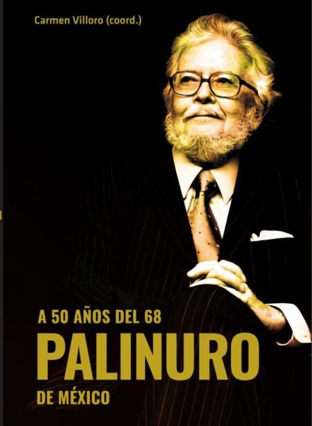 A 50 años del 68. Palinuro de México