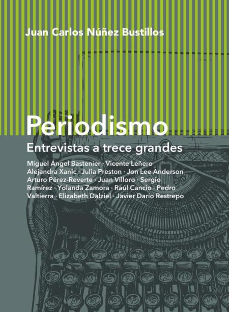 Periodismo:Entrevistas a trece grandes