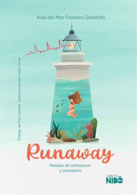 Runaway:Retales de embarazo y puerperio