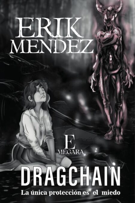 Dragchain:La única protección es el miedo
