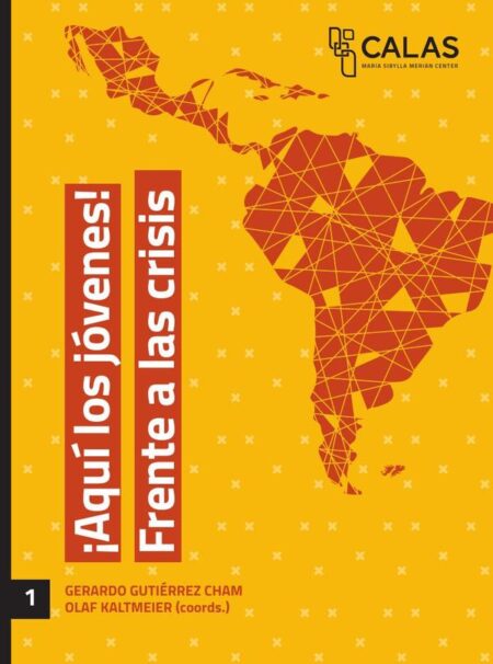 ¡Aquí los jóvenes! Frente a las crisis