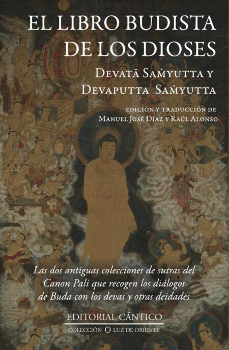 El libro budista de los dioses:Devata Samyutta y Devaputta Samyutta
