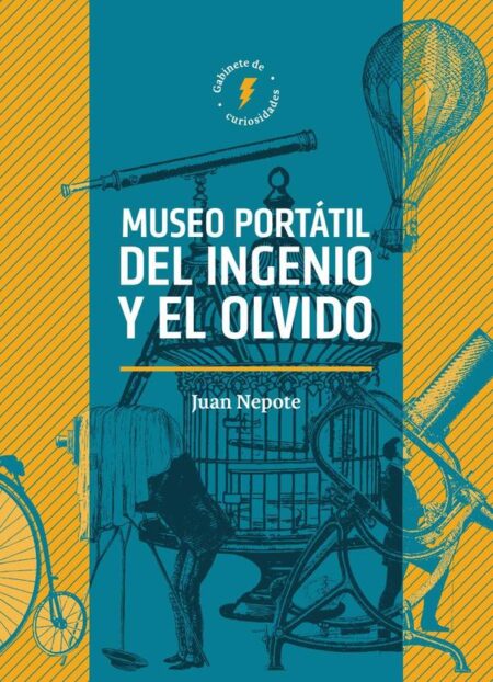 Museo portátil del ingenio y el olvido
