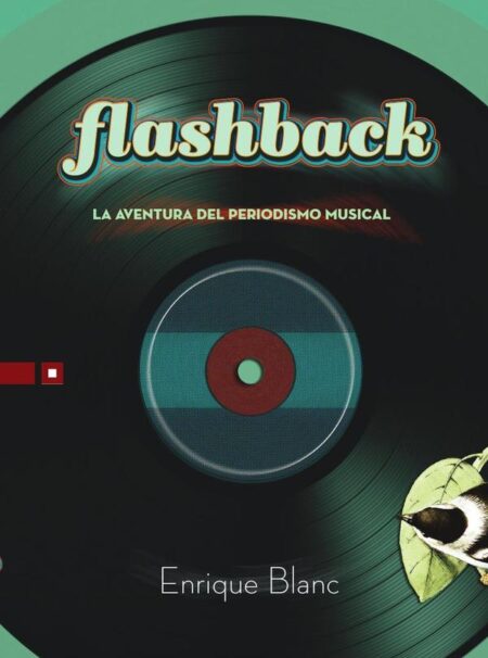 Flashback:La aventura del periodismo musical