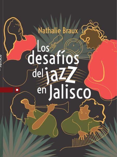 Los desafíos del jazz en Jalisco
