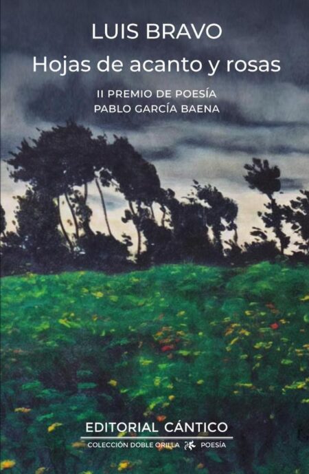 Hojas de acanto y rosas:II Premio de Poesía Pablo García Baena
