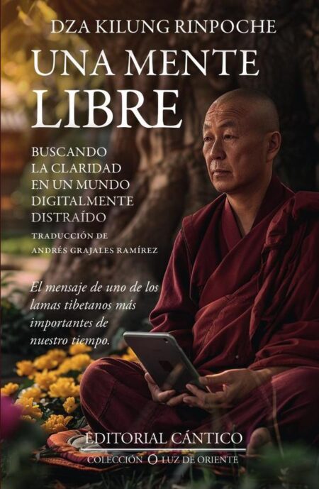 Una mente libre:Buscando la claridad en un mundo digitalmente distraído