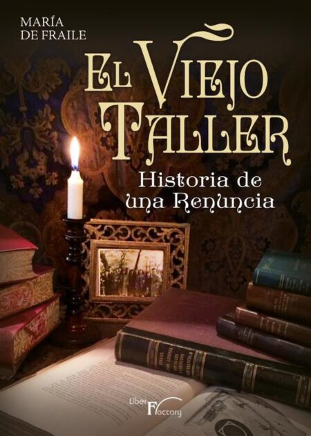 El viejo taller:Historia de una renuncia