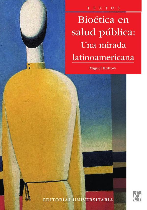 Bioética en Salud pública:Una mirada latinoamericana