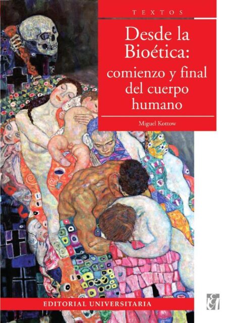 Desde la bioética:Comienzo y final del cuerpo humano