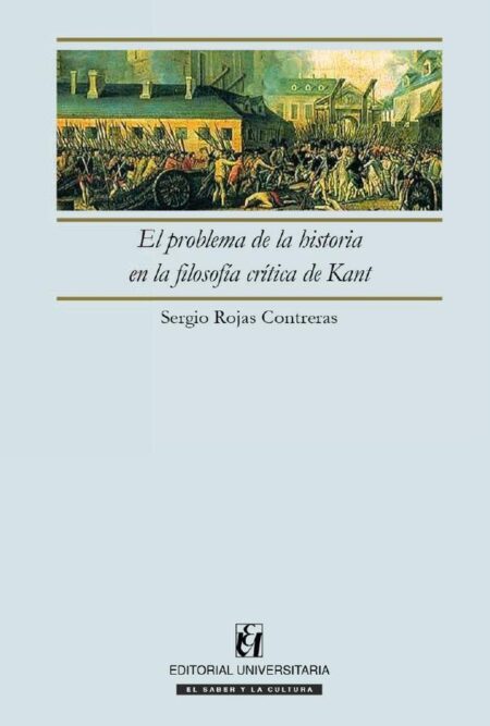 El problema de la historia en la filosofía crítica de Kant