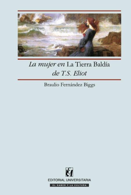 La mujer en la Tierra Baldía de T.S. Eliot