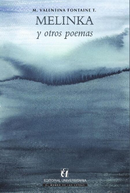 Melinka:y otros poemas