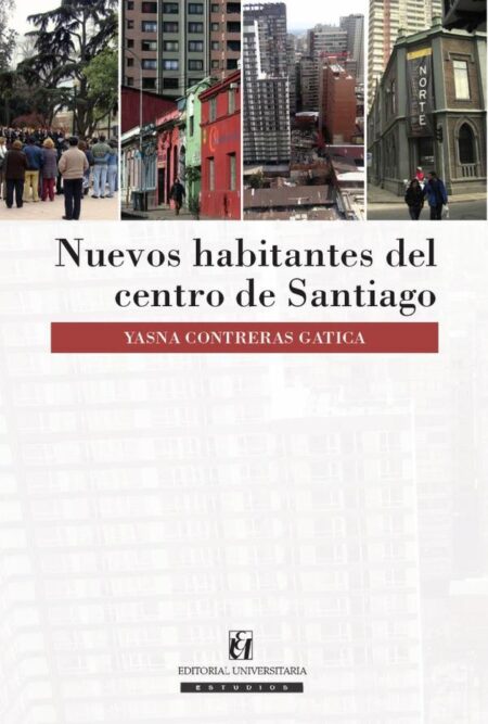 Nuevos habitantes del centro de Santiago