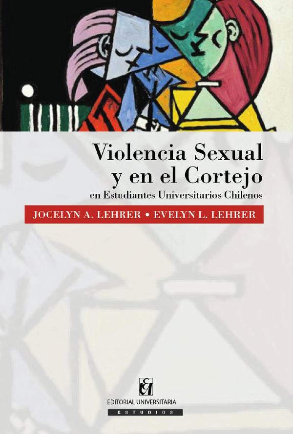 Violencia sexual y en el cortejo en Estudiantes Universitarios Chilenos