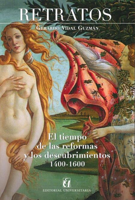 Retratos:El tiempo de las reformas y los descubrimientos (14 - 16)