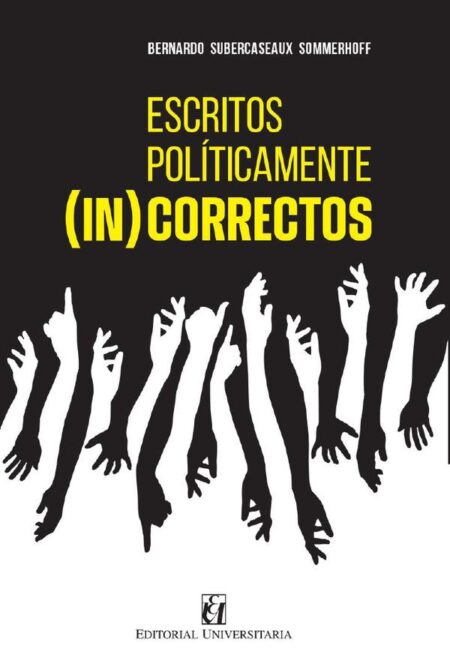 Escritos políticamente (in)correctos