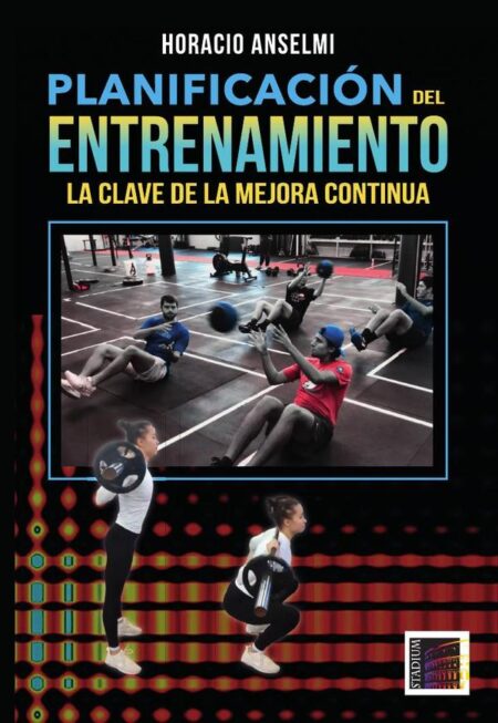 Planificación del Entrenamiento.:La clave de la mejora continua.