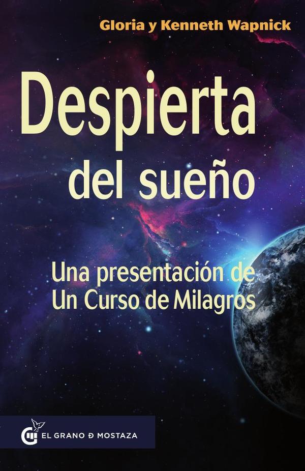 Despierta del sueño:Una presentación de Un Curso de Milagros