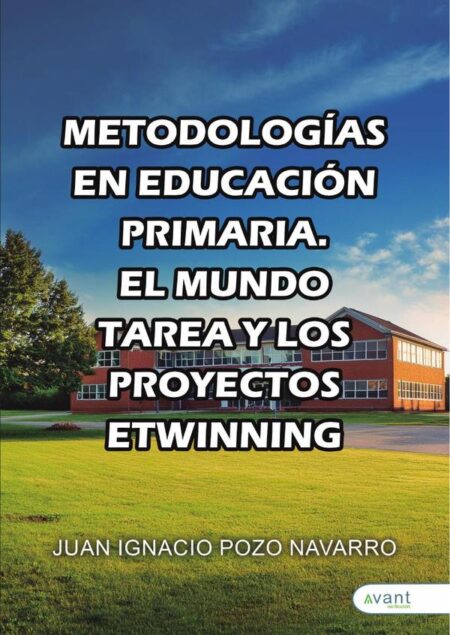 Metodologías en educación primaria:- EL MUNDO TAREA Y LOS PROYECTOS ETWINNING -