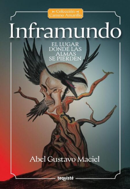 Inframundo:El lugar donde las almas se pierden