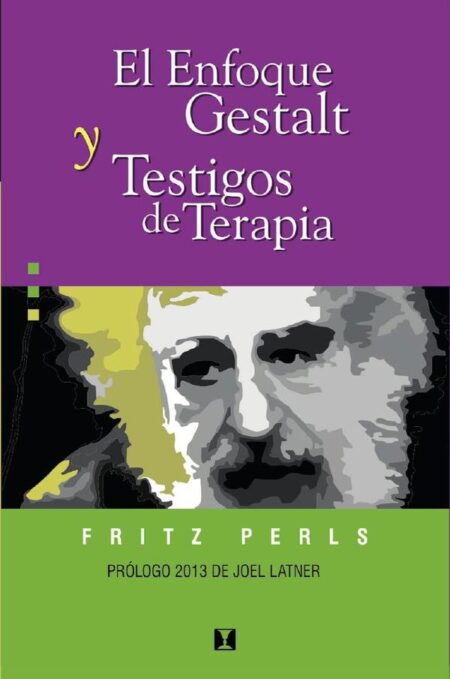 El enfoque Gestalt y testigos de terapia