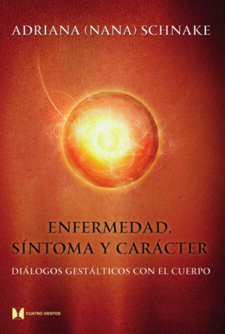 Enfermedad, síntoma y carácter