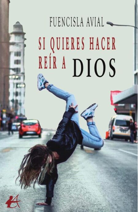 Si quieres hacer reír a Dios
