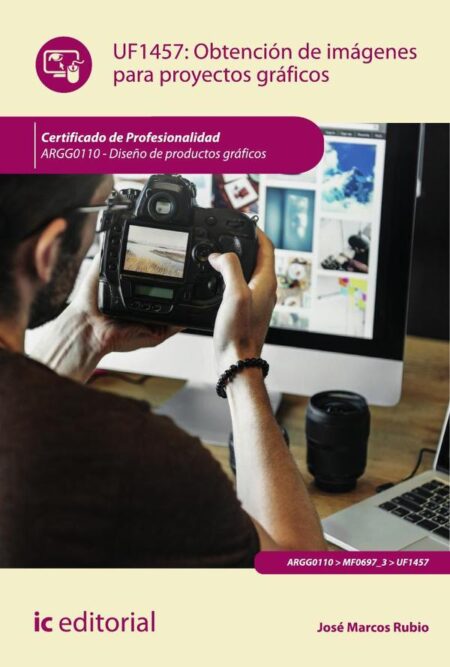 Obtención de imágenes para proyectos gráficos. ARGG0110 - Diseño de productos gráficos